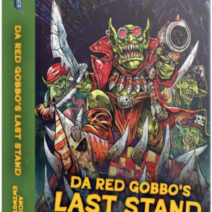 Warhammer Da Red Gobbo's Last Stand (Hardback)